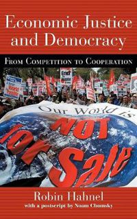 Cover image for Economic Justice and Democracy: From Competition to Cooperation