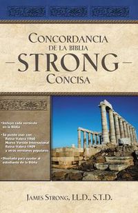 Cover image for Concordancia de la Biblia Strong Concisa