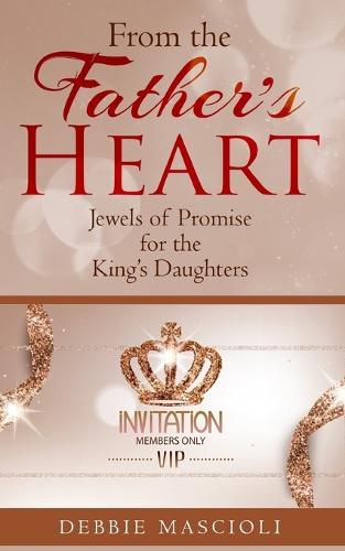 Cover image for From the Father's Heart: Jewels of Promise for the King's Daughters