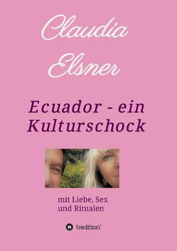 Cover image for Ecuador - ein Kulturschock