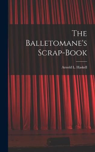 The Balletomane's Scrap-book