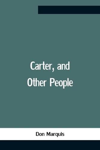 Carter, And Other People