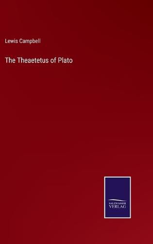 The Theaetetus of Plato