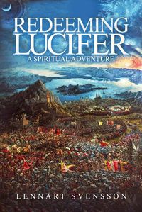 Cover image for Redeeming Lucifer: A Spiritual Adventure