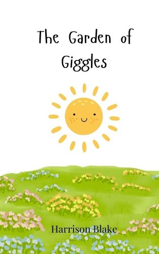 Cover image for The Garden of Giggles