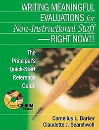 Cover image for Writing Meaningful Evaluations for Non-Instructional Staff - Right Now: The Principal's Quick-start Reference Guide