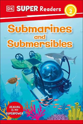 Cover image for DK Super Readers Level 2 Submarines and Submersibles