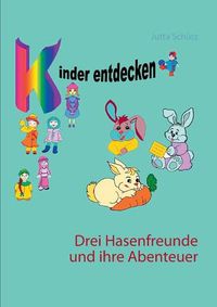 Cover image for Drei Hasenfreunde und ihre Abenteuer