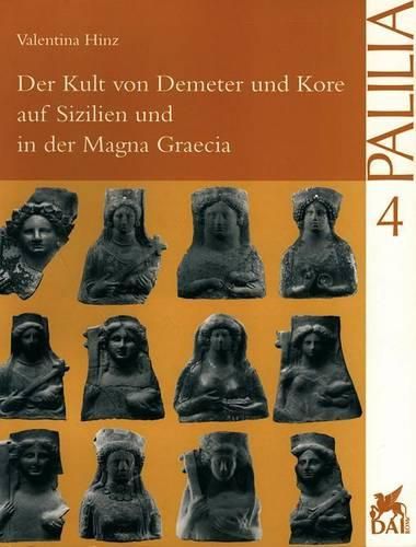 Cover image for Der Kult Von Demeter Und Kore Auf Sizilien Und in Der Magna Graecia