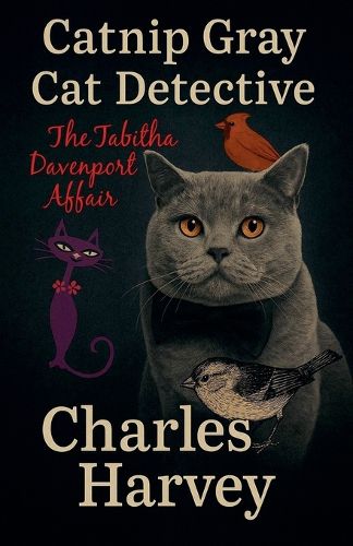 Cover image for Catnip Gray Cat Detective