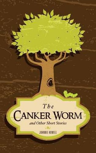 Cover image for The Canker Worm and Other Short Stories