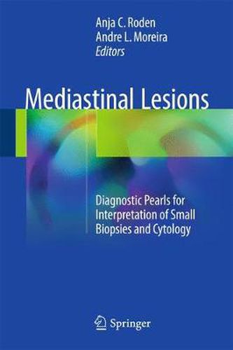 Cover image for Mediastinal Lesions: Diagnostic Pearls for Interpretation of Small Biopsies and Cytology