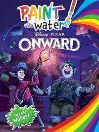 Cover image for Onward: Paint with Water (Disney-Pixar)