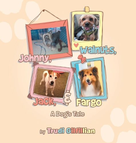 Cover image for Johnny, Walnuts, Jack, & Fargo