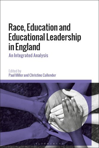 Race, Education and Educational Leadership in England: An Integrated Analysis