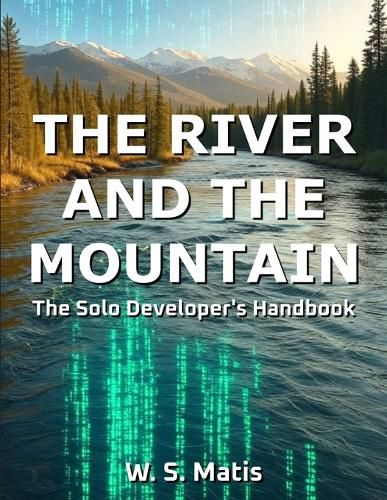Cover image for The River and the Mountain
