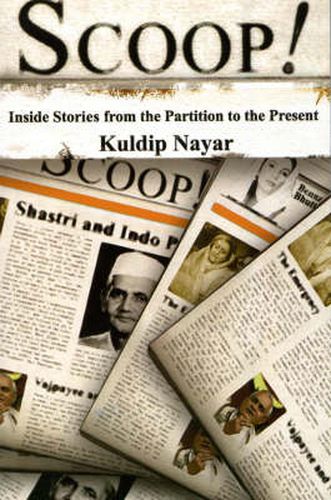 Scoop!: Inside Stories From The Partition To The Present