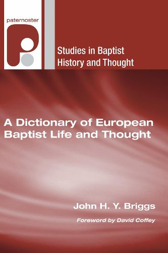 Cover image for A Dictionary of European Baptist Life and Thought
