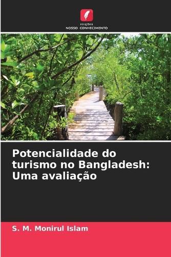 Cover image for Potencialidade do turismo no Bangladesh