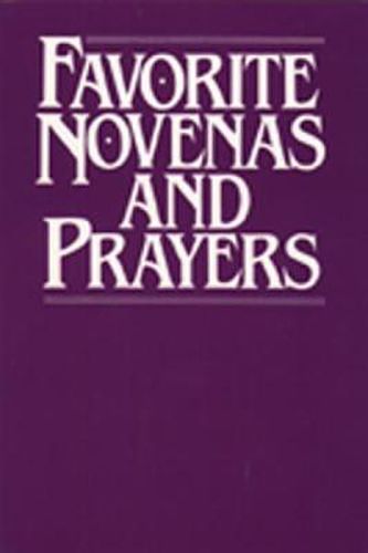 Cover image for Favorite Novenas and Prayers