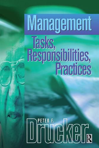 Management: an abridged and revised version of Management: Tasks, Responsibilities, Practices