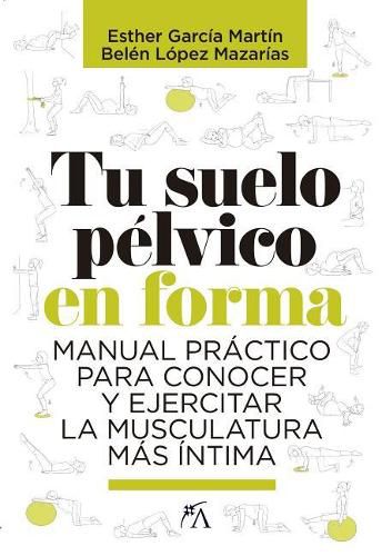 Cover image for Tu Suelo Pelvico En Forma