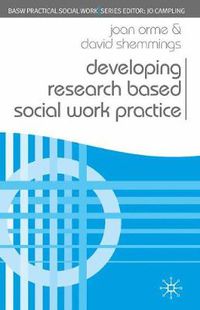 Cover image for Developing Research Based Social Work Practice