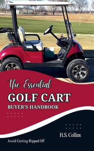 Cover image for The Essential Golf Cart Buyer's Handbook