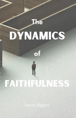 Cover image for The Dynamics of Faithfulness