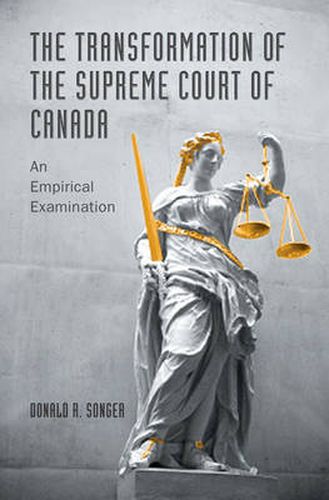 Cover image for The Transformation of the Supreme Court of Canada: An Empirical Examination