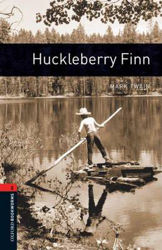 Cover image for Oxford Bookworms Library: Level 2:: Huckleberry Finn