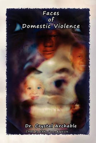 Cover image for The Faces of Domestic Violence