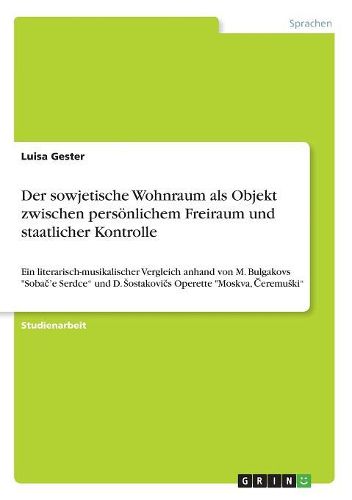 Cover image for Der sowjetische Wohnraum als Objekt zwischen persoenlichem Freiraum und staatlicher Kontrolle