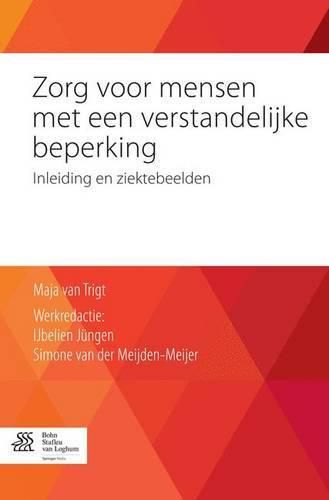 Cover image for Zorg Voor Mensen Met Een Verstandelijke Beperking: Inleiding En Ziektebeelden