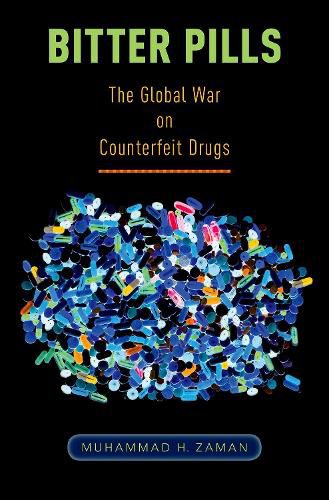 Cover image for Bitter Pills: The Global War on Counterfeit Drugs