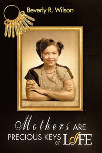 Cover image for Mothers Are Precious Keys of Life