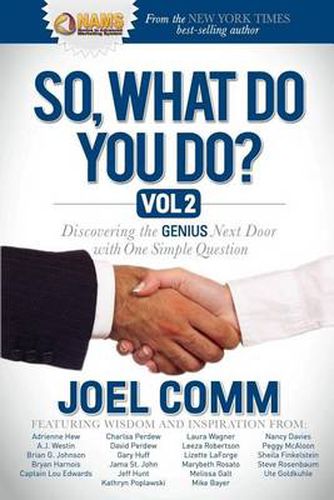 Cover image for So What Do YOU Do?: Discovering the Genius Next Door with One Simple Question