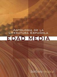 Cover image for Antologia de la Literatura Espanola: Edad Media