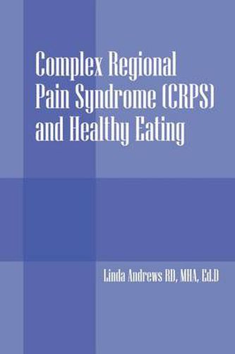 Complex Regional Pain Syndrome (Crps) and Healthy Eating