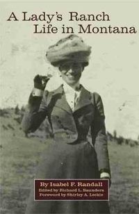 Cover image for A Lady's Ranch Life in Montana