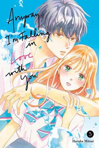 Cover image for Anyway, I'm Falling In Love With You. 5