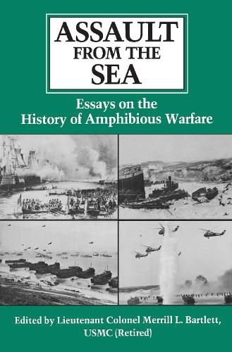 Cover image for Assault from the Sea: Essays on the History of Amphibious Warfare