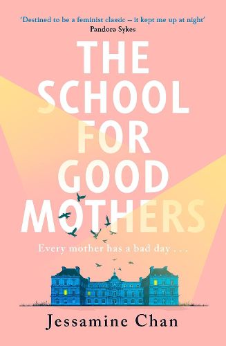 Cover image for The School for Good Mothers