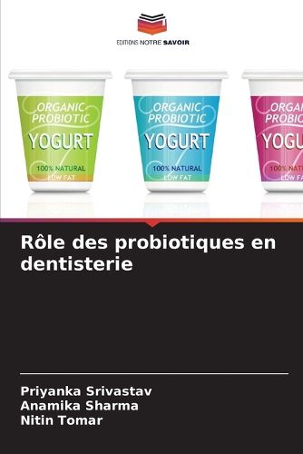 Cover image for Role des probiotiques en dentisterie