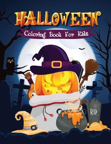 Cover image for Halloween Coloring Book for Kids: Cute Halloween Coloring Book for Kids 2-4, 4-8