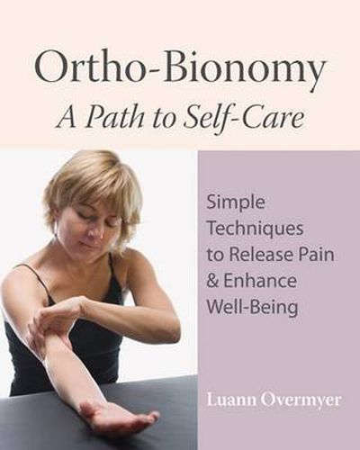 Ortho-Bionomy: A Path to Self Care