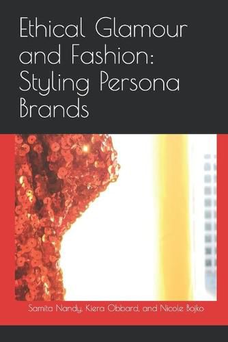 Cover image for Ethical Glamour and Fashion: Styling Persona Brands