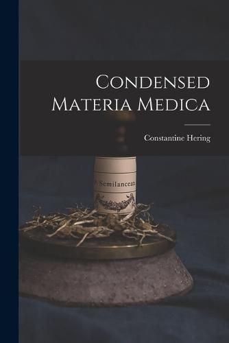 Condensed Materia Medica