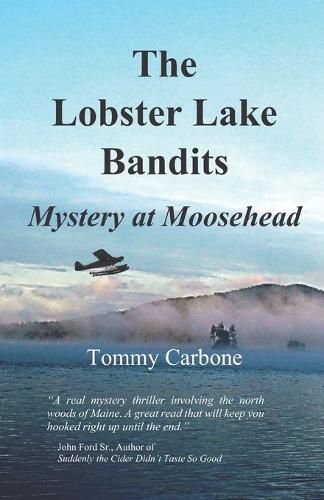 Cover image for The Lobster Lake Bandits: Mystery at Moosehead