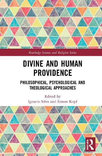 Cover image for Divine and Human Providence: Philosophical, Psychological and Theological Approaches